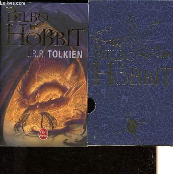 Bilbo le Hobbit.. Tolkien J.R.R.
