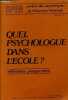 Quel psychologue dans l'école ? Réflexions prospectives - Supplément au bulletin mensuel du SPEN - Octobre 1981.. SPEN