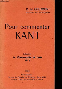 Pour commenter Kant - Collection Le commentaire de texte n°1.. de Gourmont Robert