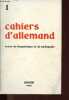 Cahiers d'allemand n°1 - Revue linguistique et de pédagogie - L'analyse structurale de la phrase allemande - Phonétique et phonologie de l'allemand - ...