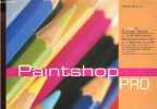 Paintshop Pro - Collection Marabout @ informatique.. Mourier Gérard