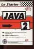 Java 2 - CD-Rom JDK 1.2 inclus - Collection Le starter.. Cadenhead Roger