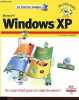 Microsoft Windows XP - Collection Le tout en images.. Chabard Laurence
