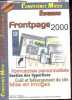 Compétence Micro Expérience n°12 : Frontpage 2000 - Formulaires personnalisés - Gestion des hyperliens - Cout et hébergement du site - Mise en ...