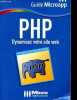 PHP, dynamisez votre site Web - Collection Guide Microapp n°54.. Boucq Romain