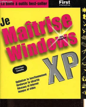 Je matirise Windows XP - Collection La boite à outils best-seller.. Campillo Véronique
