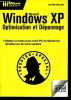 Windows XP, optimisation et dépannage - Collection Dossier Spécial.. Anderruthy Jean-Noël