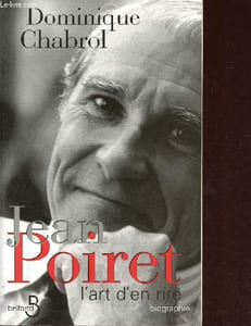 Jean Poiret, l'art d'en rire.
