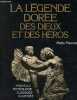La légende dorée des dieux et des héros.. Meunier Mario