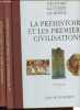 Histoire illustrée du monde, Tome 1 + 2: Tome 1: La préhistoire et les premières civilisations, Tome 2: L'extrême-Orient et la Grèce antique (2 ...