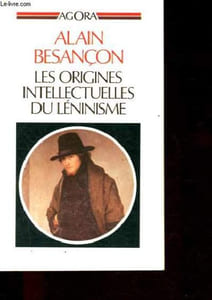 Les origines intellectuelle du Léninisme - Collection Agora n°19.