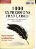 1000 expressions françaises - Leur origine, leur signification, leurs subtilités.. Di Mascio Tony, Lemée Christine, Maire Régina