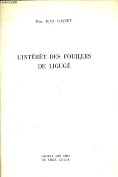 L'intérêt des fouilles de Ligugé.. Coquet Jean.