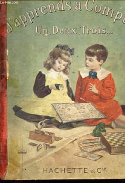 Mon arithmétique - J'apprends à compter - Un ! Deux ! Trois !. Brés H.S.