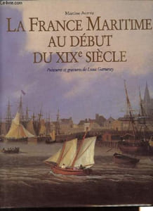 La France maritime au début du XIXe siècle.