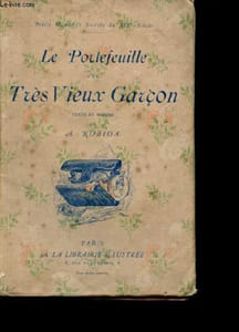 Le portefeuille d'un très vieux garçon - Collection Petits secrets du XIXe siècle.