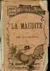 La maudite - Collection Les maitres du roman.. D'Aghonne Mie