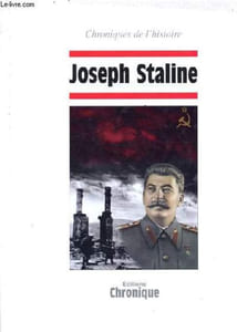Joseph Staline - Collection Chroniques de l'Histoire.