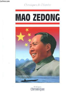 Mao Zedong - Collection Chroniques de l'Histoire.
