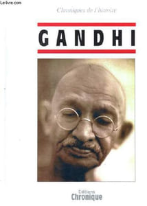 Gandhi - Collection Chroniques de l'histoire.