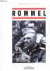 Rommel - Collection Chroniques de l'histoire.. Lormier Dominique