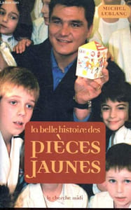 La belle histoire des pièces jaunes - Collection Documents.