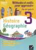 Histoire-Géographie fin de cycle 4e-3e - Méthodes et outils pour apprendre.. Ravinal Caroline et Laurent