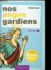 No anges gardiens - Collection Esotérisme.. Ancelot Sandrine
