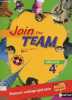 Anglais 4e - Join the team A2-B1 - Spécimen élève - CD audio-Rom inclus.. Dowling, Garner, Kustyan, Sandra, Tian-Sio-Po