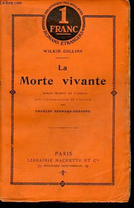 La morte vivante - Collection Bibliothèque des meilleurs romans étrangers.