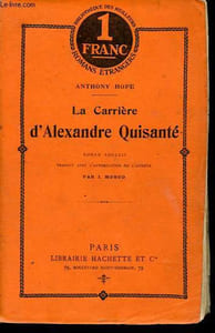 La carrière d'Alexandre Quisanté - Collection Bibliothèque des meilleurs romans étrangers.