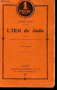 L'oeil de Jade - Collection Bibliothèque des meilleurs romans étrangers.