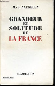 Grandeur et solitude de la France - Dédicacé par l'auteur.