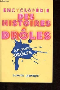 Encyclopédie des histoires droles.