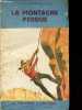 La montagne perdue - Collection A travers l'univers.. Mayne-Reid