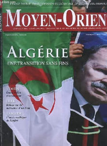 Moyen-Orient n°7 aout-septembre 2010: Algérie: une transition sans fins - L'islamisme algérien - la souveraineté politique du pays n'a jamais été aussi compromise - l'économie algérienne - la rente pétrolière - politique étrangère - etc.