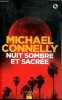 Nuit sombre et sacrée.. Connelly Michael