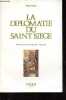 La diplomatie du saint siège après le IIe Concile du Vatican - Le pontificat de Paul VI 1963-1978 - Dédicacé par l'auteur.. Dupuy André