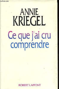 Ce que j'ai cru comprendre - Collection Notre époque.