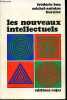 Les nouveaux intellectuels.. Bon Frédéric, Burnier Michel-Antoine