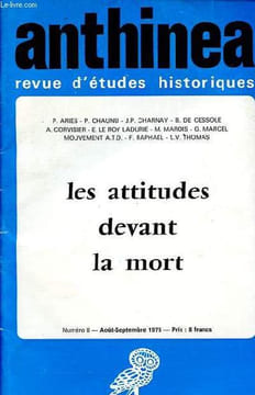 Anthinea Revue d'études historiques n°8 aout-septembre 1975 : Les attitudes devant la mort - La mort à Montaillou - La mort chez les Juifs d'Alsace - ...