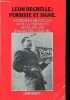 Léon Degrelle: Persiste et signe. Interviews recueillies pour la télévision française par Jean-Michel Charlier.. Charlier Jean-Michel