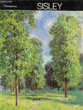 Sisley - Collection Les maitres de la peinture.. Cogniat Raymond