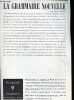 Tendances n&deg;65 juin 1970 - Vie culturelle Enseignement 9 : La grammaire nouvelle - Grammaire et tradition - Le point de vue logico-s&eacute;mantique - ...