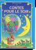 Mon grand livre de Contes pour le soir.. McKie Anne