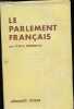 Le parlement français.. Lidderdale D.W.S.