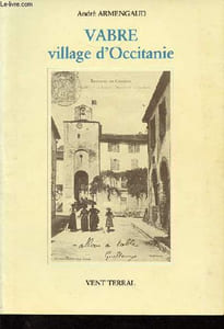 Vabre, village d'Occitanie - Edition numérotée exemplaire n°224/1500.