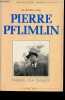 Entretiens avec Pierre Pflimlin - Itinéraires d'un Européen.. English Jean-Louis, Riot Daniel