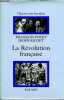 La Révolution française - Collection L'histoire sans frontières - Dédicacé par les auteurs.. Furet François, Richet Denis