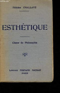 Esthétique - Classe de philosophie.. Challaye Félicien